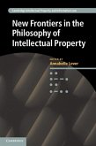 New Frontiers in the Philosophy of Intellectual Property (eBook, PDF)