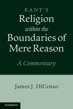 Kant: Religion within the Boundaries of Mere Reason (eBook, PDF) - Dicenso, James J.