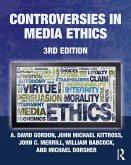 Controversies in Media Ethics (eBook, PDF)