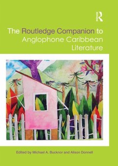 The Routledge Companion to Anglophone Caribbean Literature (eBook, ePUB)