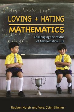 Loving and Hating Mathematics (eBook, ePUB) - Hersh, Reuben