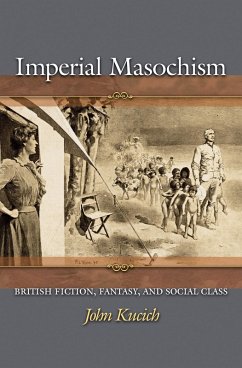 Imperial Masochism (eBook, ePUB) - Kucich, John