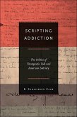 Scripting Addiction (eBook, ePUB)