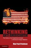 Rethinking Anti-Americanism (eBook, PDF)