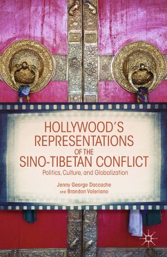 Hollywood's Representations of the Sino-Tibetan Conflict (eBook, PDF) - Daccache, J.; Valeriano, B.