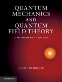 Quantum Mechanics and Quantum Field Theory (eBook, PDF)