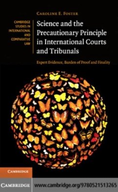 Science and the Precautionary Principle in International Courts and Tribunals (eBook, PDF) - Foster, Caroline E.
