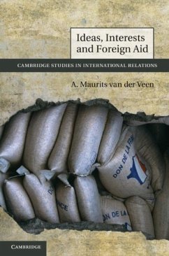 Ideas, Interests and Foreign Aid (eBook, PDF) - Veen, A. Maurits van der