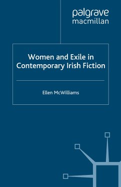 Women and Exile in Contemporary Irish Fiction (eBook, PDF)