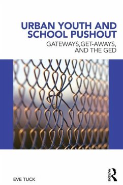Urban Youth and School Pushout (eBook, ePUB) - Tuck, Eve
