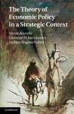 Theory of Economic Policy in a Strategic Context (eBook, PDF)