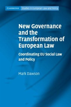 New Governance and the Transformation of European Law (eBook, PDF) - Dawson, Mark