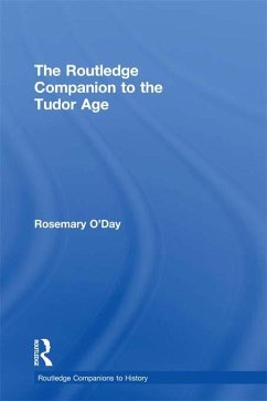 The Routledge Companion to the Tudor Age (eBook, PDF) - O'Day, Rosemary