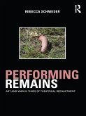 Performing Remains (eBook, ePUB)