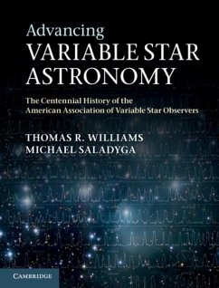 Advancing Variable Star Astronomy (eBook, PDF) - Williams, Thomas R.