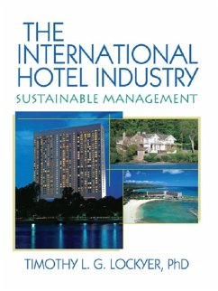 The International Hotel Industry (eBook, ePUB) - Lockyer, Timothy