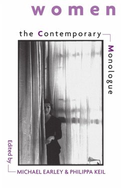 The Contemporary Monologue: Women (eBook, ePUB) - Earley, Michael