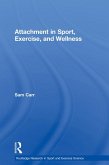 Attachment in Sport, Exercise and Wellness (eBook, PDF)