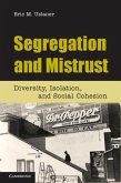 Segregation and Mistrust (eBook, PDF) Segregation and Mistrust (eBook, PDF)