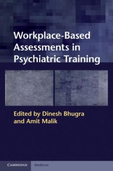 Workplace-Based Assessments in Psychiatric Training (eBook, PDF) Workplace-Based Assessments in Psychiatric Training (eBook, PDF)