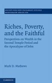 Riches, Poverty, and the Faithful (eBook, PDF)