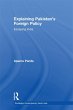 Explaining Pakistan's Foreign Policy... - Bild 1