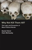 Why Not Kill Them All? (eBook, ePUB)