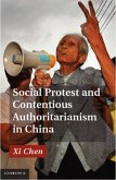 Social Protest and Contentious Authoritarianism in China (eBook, PDF)