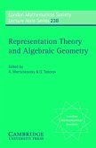 Representation Theory and Algebraic Geometry (eBook, PDF)