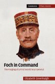 Foch in Command (eBook, PDF)