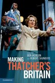 Making Thatchers Britain (eBook, PDF)