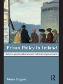 Prison Policy in Ireland (eBook, ePUB)