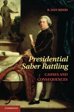 Presidential Saber Rattling (eBook, PDF) - Wood, B. Dan