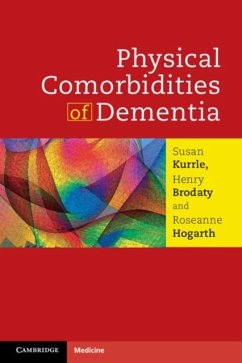 Physical Comorbidities of Dementia (eBook, PDF) - Kurrle, Susan