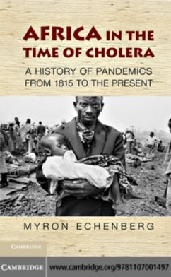 Africa in the Time of Cholera (eBook, PDF) - Echenberg, Myron