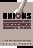 Unions in a Contrary World (eBook, PDF)