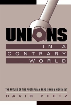 Unions in a Contrary World (eBook, PDF) - Peetz, David