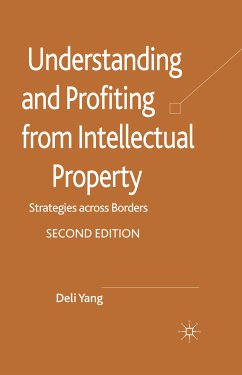 Understanding and Profiting from Intellectual Property (eBook, PDF)
