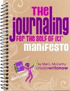 Journaling for the Self of It!(TM) Manifesto (eBook, ePUB) - McCarthy, Mari L.