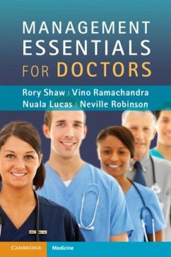 Management Essentials for Doctors (eBook, PDF) - Shaw, Rory