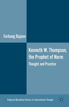 Kenneth W. Thompson, The Prophet of Norms (eBook, PDF) - Rajaee, F.