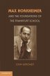 Max Horkheimer and the Foundations of... - Bild 1