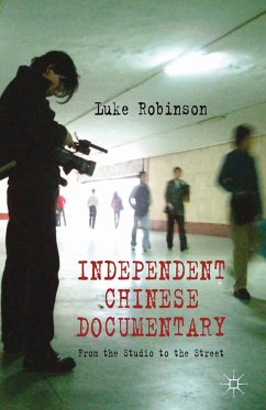 Independent Chinese Documentary (eBook, PDF) - Robinson, L.