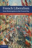 French Liberalism from Montesquieu to the Present Day (eBook, PDF)