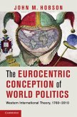 Eurocentric Conception of World Politics (eBook, PDF)