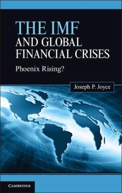 IMF and Global Financial Crises (eBook, PDF) - Joyce, Joseph P.