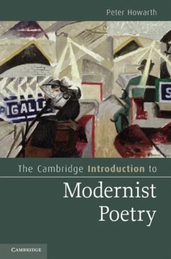 Cambridge Introduction to Modernist Poetry (eBook, PDF) - Howarth, Peter