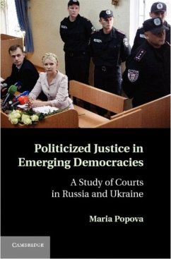 Politicized Justice in Emerging Democracies (eBook, PDF) - Popova, Maria