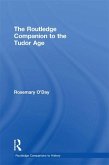 The Routledge Companion to the Tudor Age (eBook, ePUB)