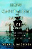How Capitalism Saved America (eBook, ePUB)